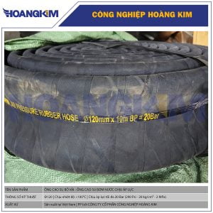 Ống cao su bố vải Phi 120 - Ống cao su chịu áp lực chịu mài mòn