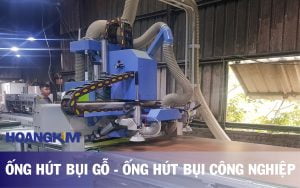 Ống hút bụi gỗ công nghiệp | Giải pháp tối ưu cho ngành gỗ | Hoàng Kim
