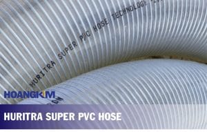 Ống mềm Huritra Super PVC Hose Tìm hiểu chi tiết và lựa chọn thay thế tối ưu
